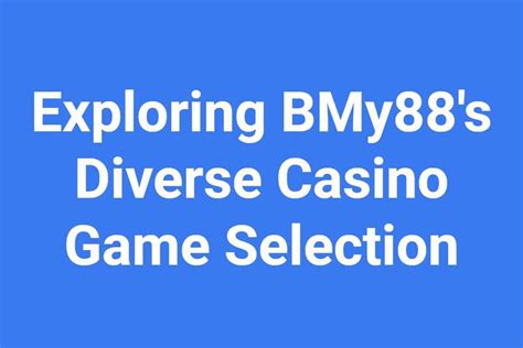 bmy999.net log in|BMY88 I Elevate Your Play I Premier Online Casino.